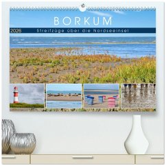 Borkum: Streifzüge über die Nordseeinsel (hochwertiger Premium Wandkalender 2026 DIN A2 quer), Kunstdruck in Hochglanz Borkum: Streifzüge über die Nordseeinsel (hochwertiger Premium Wandkalender 2026 DIN A2 quer), Kunstdruck in Hochglanz