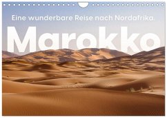 Cover Marokko - Eine wunderbare Reise nach Nordafrika. (Wandkalender 2026 DIN A4 quer), CALVENDO Monatskalender