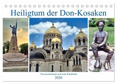 Cover Heiligtum der Don-Kosaken - Nowotscherkassk und seine Kathedrale (Tischkalender 2026 DIN A5 quer), CALVENDO Monatskalender