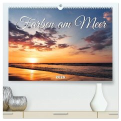 Farben am Meer (hochwertiger Premium Wandkalender 2026 DIN A2 quer), Kunstdruck in Hochglanz