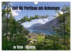 Zeit für Pertisau am Achensee in Tirol - Austria (Wandkalender 2026 DIN A4 quer), CALVENDO Monatskalender Zeit für Pertisau am Achensee in Tirol - Austria (Wandkalender 2026 DIN A4 quer), CALVENDO Monatskalender