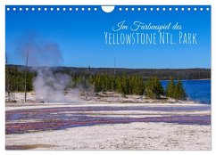 Im Farbenspiel des Yellowstone Natl. Park (Wandkalender 2026 DIN A4 quer), CALVENDO Monatskalender