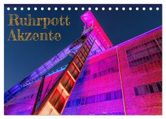 Ruhrpott Akzente (Tischkalender 2026 DIN A5 quer), CALVENDO Monatskalender Ruhrpott Akzente (Tischkalender 2026 DIN A5 quer), CALVENDO Monatskalender