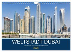 Weltstadt Dubai (Wandkalender 2026 DIN A4 quer), CALVENDO Monatskalender