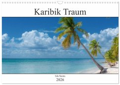 Cover Karibik Traum Isla Saona (Wandkalender 2026 DIN A3 quer), CALVENDO Monatskalender