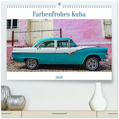 Farbenfrohes Kuba (hochwertiger Premium Wandkalender 2026 DIN A2 quer), Kunstdruck in Hochglanz Farbenfrohes Kuba (hochwertiger Premium Wandkalender 2026 DIN A2 quer), Kunstdruck in Hochglanz