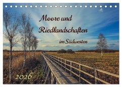 Moor und Riedlandschaften im Südwesten (Tischkalender 2026 DIN A5 quer), CALVENDO Monatskalender Moor und Riedlandschaften im Südwesten (Tischkalender 2026 DIN A5 quer), CALVENDO Monatskalender