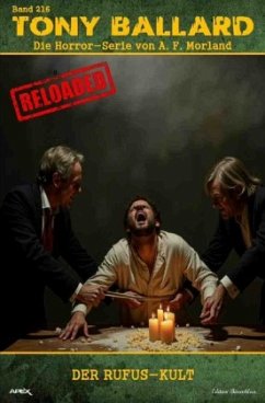 Cover Tony Ballard - Reloaded, Band 216: Der Rufus-Kult