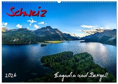 Schweiz - Engadin und Bergell (Wandkalender 2026 DIN A2 quer), CALVENDO Monatskalender Schweiz - Engadin und Bergell (Wandkalender 2026 DIN A2 quer), CALVENDO Monatskalender