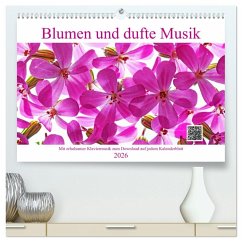 Blumen und dufte Musik (hochwertiger Premium Wandkalender 2026 DIN A2 quer), Kunstdruck in Hochglanz