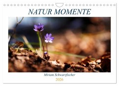 Natur Momente (Wandkalender 2026 DIN A4 quer), CALVENDO Monatskalender
