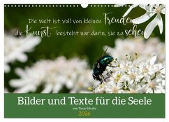 Bilder und Texte für die Seele (Wandkalender 2026 DIN A3 quer), CALVENDO Monatskalender Bilder und Texte für die Seele (Wandkalender 2026 DIN A3 quer), CALVENDO Monatskalender