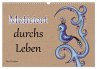 Motiviert durchs Leben (Wandkalender... - Bild 1