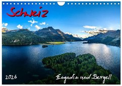 Schweiz - Engadin und Bergell (Wandkalender 2026 DIN A4 quer), CALVENDO Monatskalender Schweiz - Engadin und Bergell (Wandkalender 2026 DIN A4 quer), CALVENDO Monatskalender