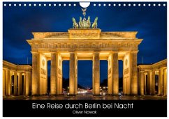 Eine Reise durch Berlin bei Nacht (Wandkalender 2026 DIN A4 quer), CALVENDO Monatskalender