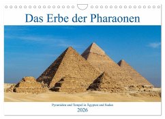 Das Erbe der Pharaonen (Wandkalender 2026 DIN A4 quer), CALVENDO Monatskalender Das Erbe der Pharaonen (Wandkalender 2026 DIN A4 quer), CALVENDO Monatskalender