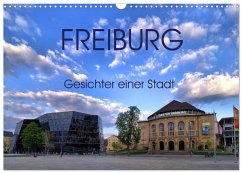 Freiburg - Gesichter einer Stadt (Wandkalender 2026 DIN A3 quer), CALVENDO Monatskalender Freiburg - Gesichter einer Stadt (Wandkalender 2026 DIN A3 quer), CALVENDO Monatskalender