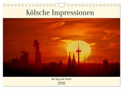 Kölsche Impressionen bei Tag und Nacht (Wandkalender 2026 DIN A4 quer), CALVENDO Monatskalender Kölsche Impressionen bei Tag und Nacht (Wandkalender 2026 DIN A4 quer), CALVENDO Monatskalender