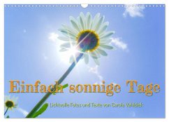 Einfach sonnige Tage (Wandkalender 2026 DIN A3 quer), CALVENDO Monatskalender