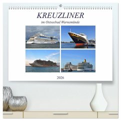 KREUZLINER im Ostseebad Warnemünde (hochwertiger Premium Wandkalender 2026 DIN A2 quer), Kunstdruck in Hochglanz KREUZLINER im Ostseebad Warnemünde (hochwertiger Premium Wandkalender 2026 DIN A2 quer), Kunstdruck in Hochglanz