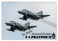 Die letzten McDonnell Douglas F-4 Phantom II (Tischkalender 2026 DIN A5 quer), CALVENDO Monatskalender