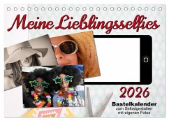 Cover Meine Lieblingsselfies (Tischkalender 2026 DIN A5 quer), CALVENDO Monatskalender