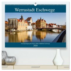 Werrastadt Eschwege (hochwertiger Premium Wandkalender 2026 DIN A2 quer), Kunstdruck in Hochglanz