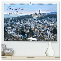 Königstein - Idylle im Taunus (hochwertiger Premium Wandkalender 2026 DIN A2 quer), Kunstdruck in Hochglanz Königstein - Idylle im Taunus (hochwertiger Premium Wandkalender 2026 DIN A2 quer), Kunstdruck in Hochglanz