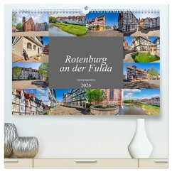 Rotenburg an der Fulda Impressionen (hochwertiger Premium Wandkalender 2026 DIN A2 quer), Kunstdruck in Hochglanz