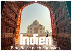 Indien - Eine Reise nach Südasien. (Wandkalender 2026 DIN A2 quer), CALVENDO Monatskalender