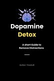 Dopamine Detox (eBook, ePUB) Dopamine Detox (eBook, ePUB)