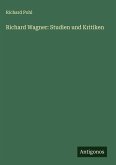 Richard Wagner: Studien und Kritiken