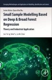 Small Sample Modelling Based on Deep and Broad Forest Regression Small Sample Modelling Based on Deep and Broad Forest Regression