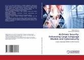 AI-Driven Security: Enhancing Large Language Models and Cybersecurity AI-Driven Security: Enhancing Large Language Models and Cybersecurity
