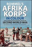 Rommel's Afrika Korps in Colour (eBook, ePUB) Rommel's Afrika Korps in Colour (eBook, ePUB)