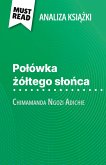 Po¿ówka ¿ó¿tego s¿o¿ca ksi¿¿ka Chimamanda Ngozi Adichie (Analiza ksi¿¿ki)