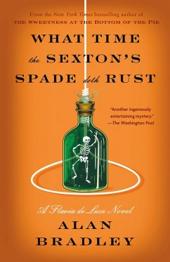 What Time the Sexton's Spade Doth Rust - Bradley, Alan