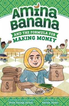Amina Banana and the Formula for Making Money - Safadi, Shifa Saltagi