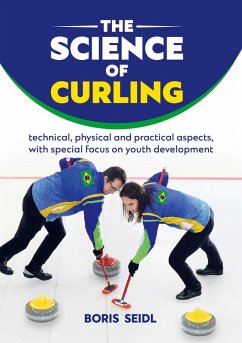 The Science of Curling The Science of Curling