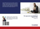 The Ignored and Sidelined Side of Life