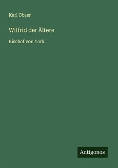 Cover Wilfrid der Ältere