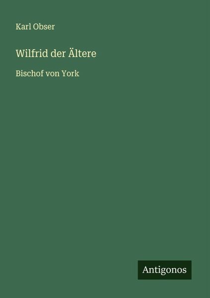 Wilfrid der Ältere