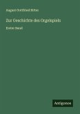 Zur Geschichte des Orgelspiels Zur Geschichte des Orgelspiels