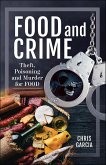 Food and Crime (eBook, ePUB) Food and Crime (eBook, ePUB)