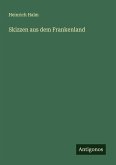 Skizzen aus dem Frankenland