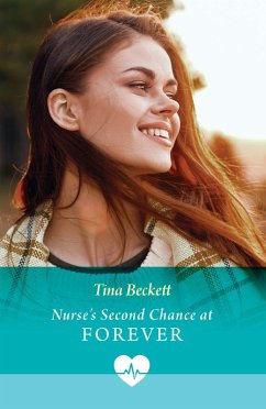 Nurse's Second Chance At Forever (eBook, ePUB) - Beckett, Tina