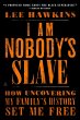 I Am Nobody's Slave - Bild 1