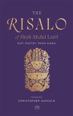 The Risalo of Shah Abdul Latif The Risalo of Shah Abdul Latif