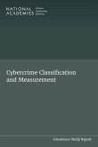 Cybercrime Classification and Measurement Cybercrime Classification and Measurement