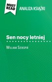 Sen nocy letniej ksi¿¿ka William Szekspir (Analiza ksi¿¿ki) Sen nocy letniej ksi¿¿ka William Szekspir (Analiza ksi¿¿ki)